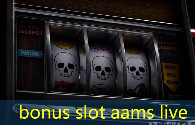 bonus slot aams live