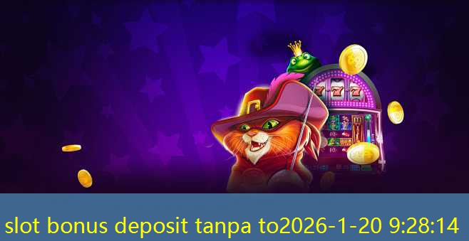 slot bonus deposit tanpa to