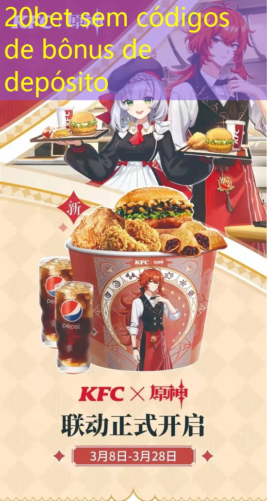 20bet sem códigos de bônus de depósito